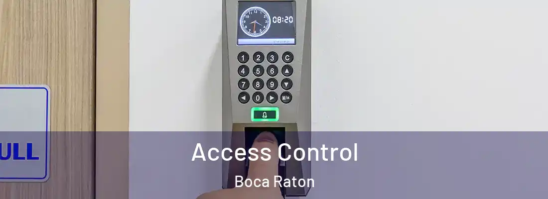 Access Control Boca Raton